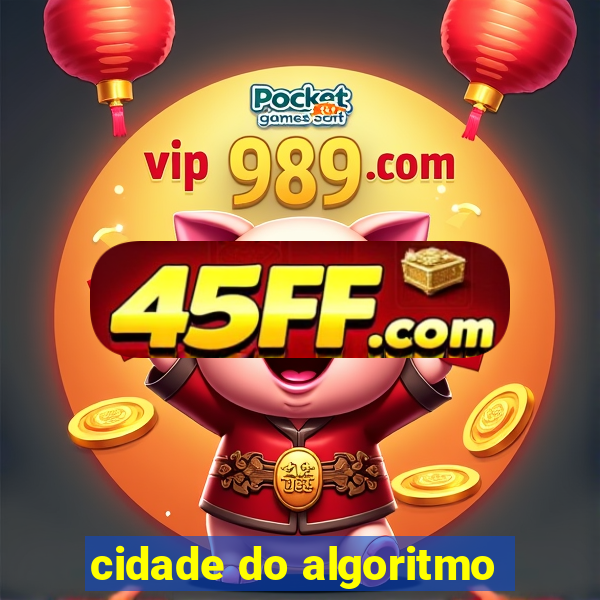 cidade do algoritmo